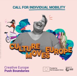 CULTURE MOVES EUROPE – CALL FOR INDIVIDUAL MOBILITY OF ARTISTS AND CULTURAL PROFESSIONALS