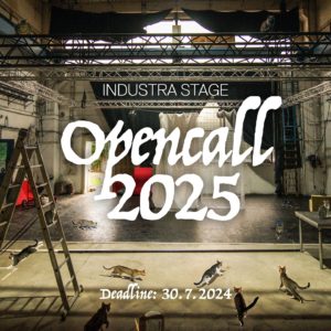 INDUSTRA STAGE: OPEN CALL 2025
